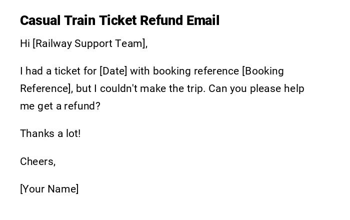 Casual Train Ticket Refund Email Casual Train Ticket Refund Email