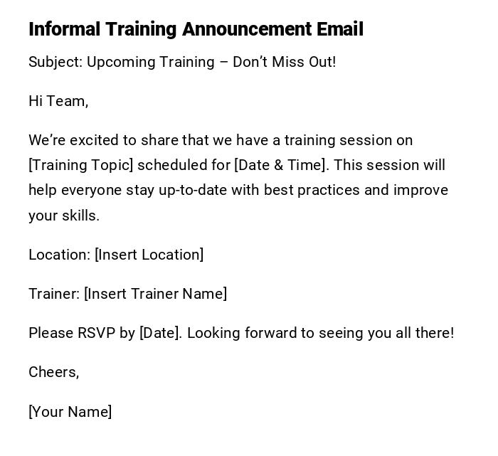 Informal Training Announcement Email Informal Training Announcement Email