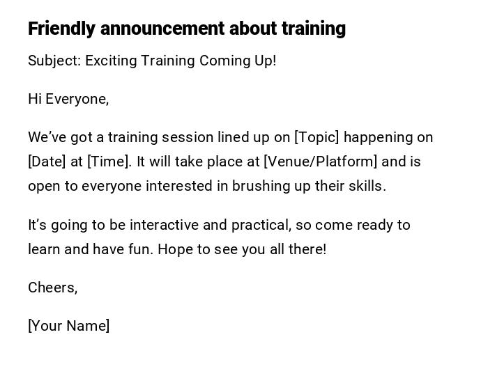 Friendly announcement about training