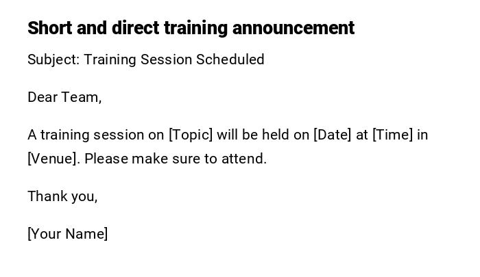 Short and direct training announcement