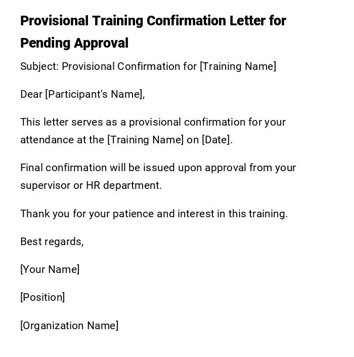 Provisional Training Confirmation Letter for Pending Approval