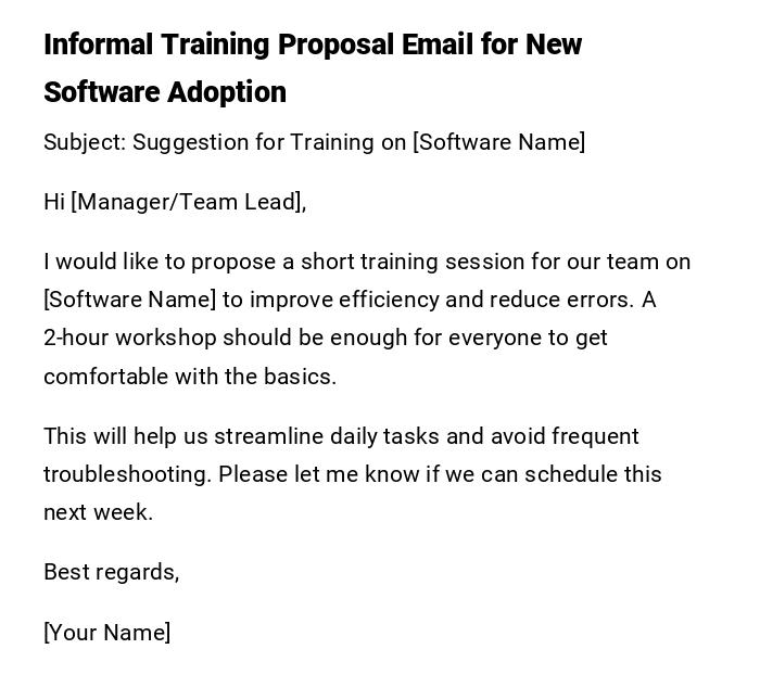 Informal Training Proposal Email for New Software Adoption