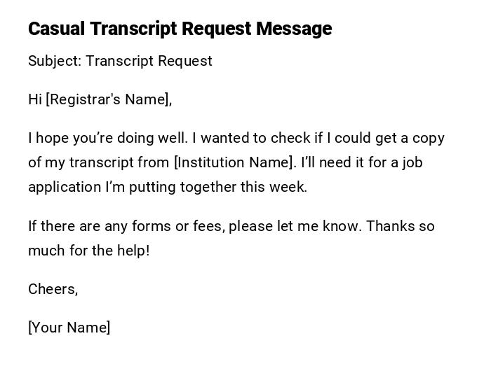 Casual Transcript Request Message Casual Transcript Request Message