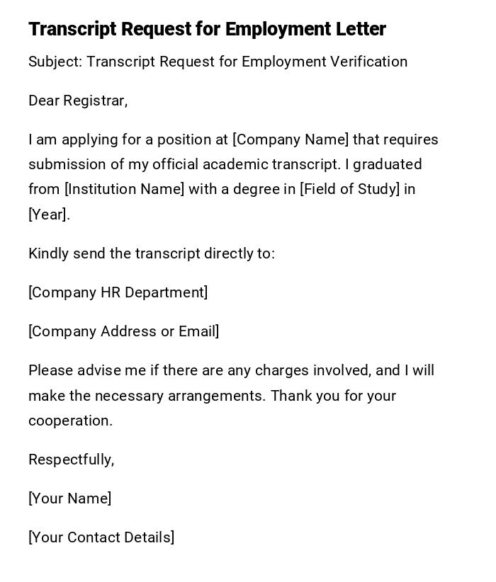 Transcript Request for Employment Letter Transcript Request for Employment Letter