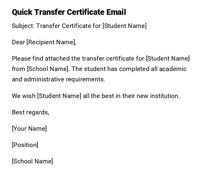 Quick Transfer Certificate Email