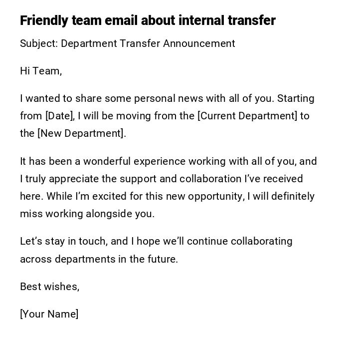 Friendly team email about internal transfer Friendly team email about internal transfer