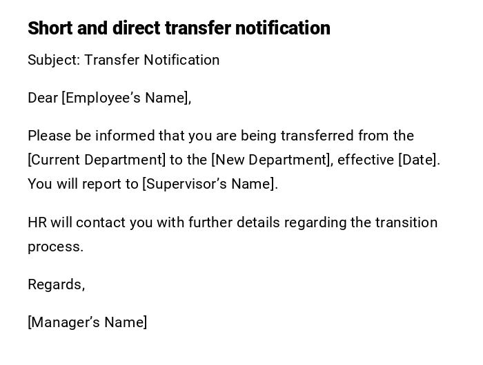 Short and direct transfer notification Short and direct transfer notification