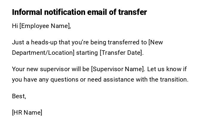 Informal notification email of transfer Informal notification email of transfer