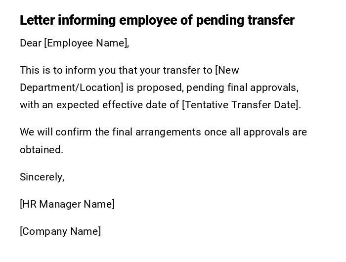 Letter informing employee of pending transfer Letter informing employee of pending transfer