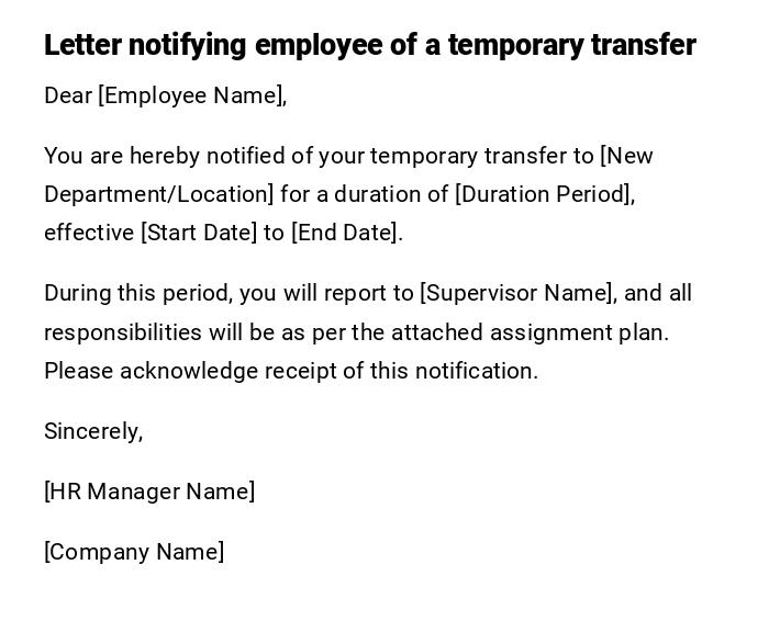 Letter notifying employee of a temporary transfer Letter notifying employee of a temporary transfer