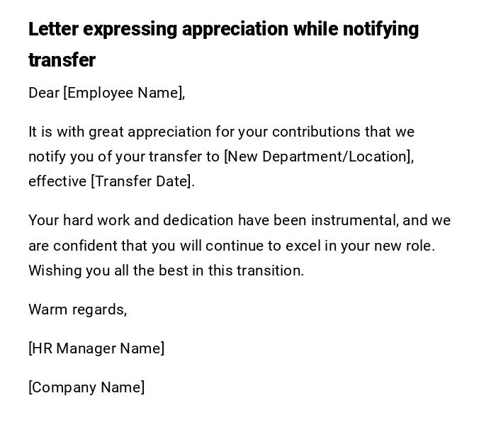 Letter expressing appreciation while notifying transfer Letter expressing appreciation while notifying transfer