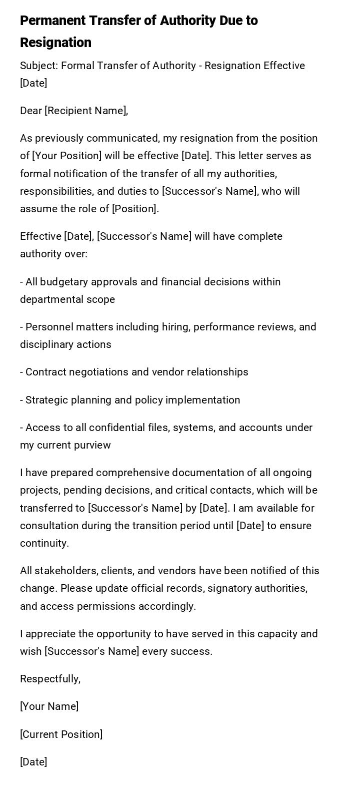 Permanent Transfer of Authority Due to Resignation Permanent Transfer of Authority Due to Resignation