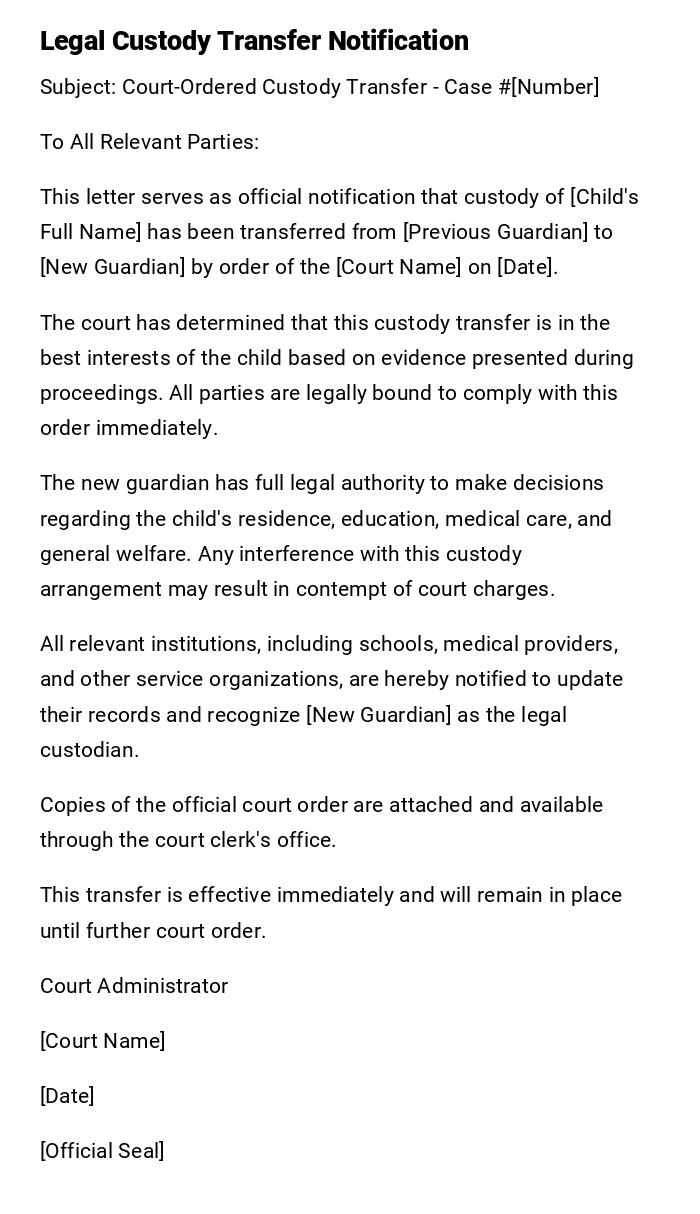 Legal Custody Transfer Notification