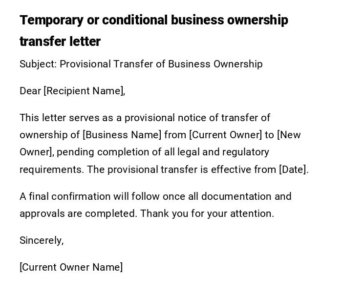 Temporary or conditional business ownership transfer letter