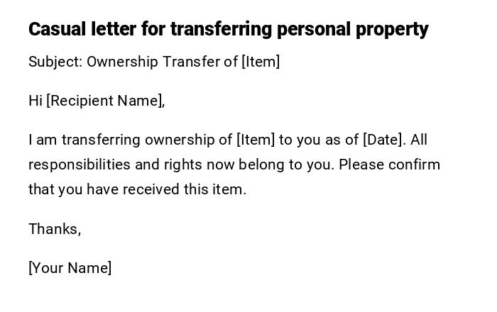 Casual letter for transferring personal property