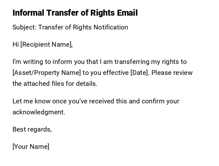 Informal Transfer of Rights Email