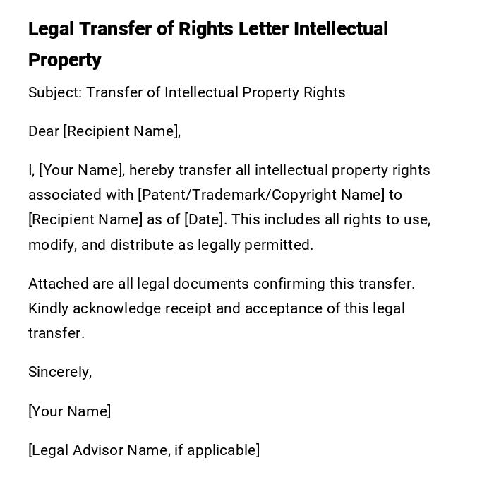 Legal Transfer of Rights Letter Intellectual Property