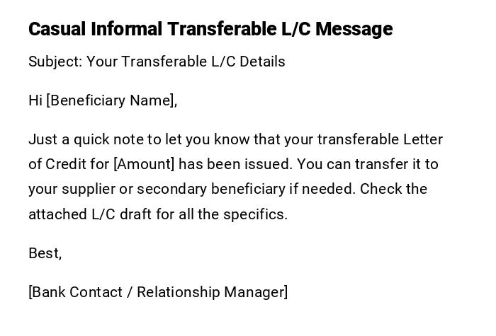 Casual Informal Transferable L/C Message Casual Informal Transferable L/C Message