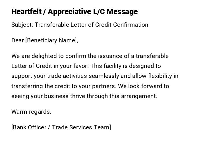 Heartfelt / Appreciative L/C Message Heartfelt / Appreciative L/C Message
