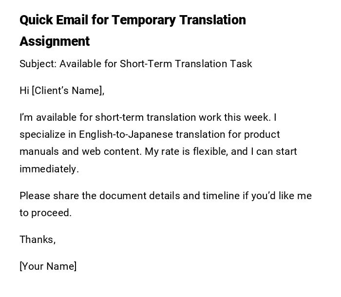 Quick Email for Temporary Translation Assignment Quick Email for Temporary Translation Assignment