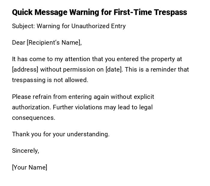 Quick Message Warning for First-Time Trespass Quick Message Warning for First-Time Trespass