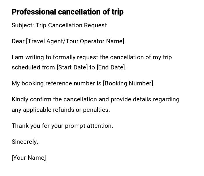 Professional cancellation of trip Professional cancellation of trip
