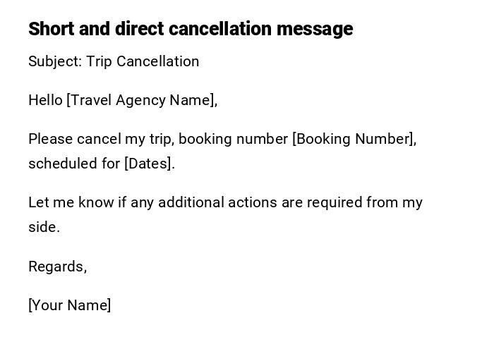 Short and direct cancellation message Short and direct cancellation message