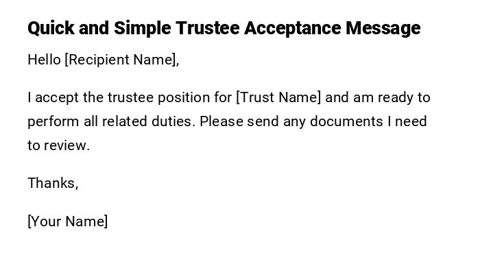 Quick and Simple Trustee Acceptance Message Quick and Simple Trustee Acceptance Message