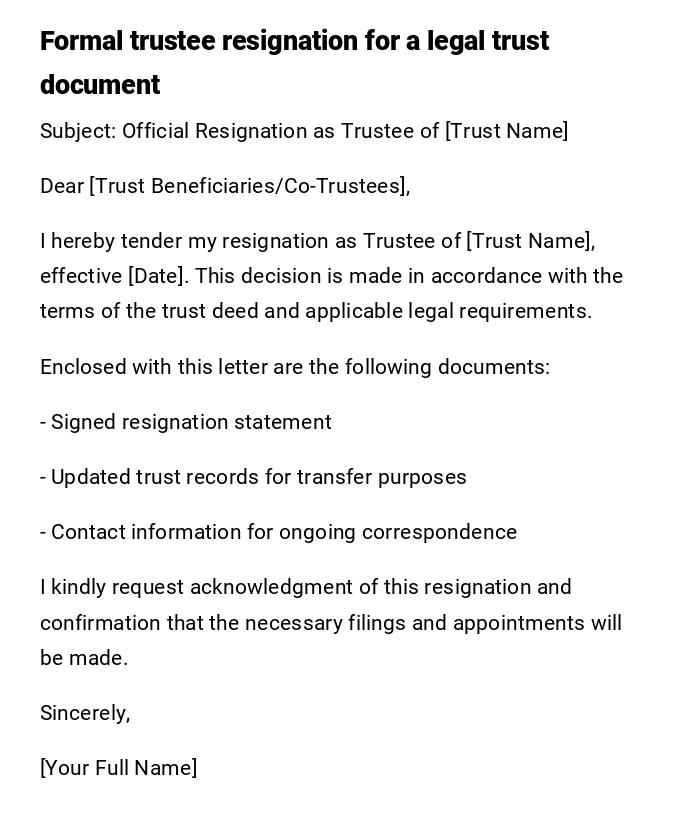 Formal trustee resignation for a legal trust document