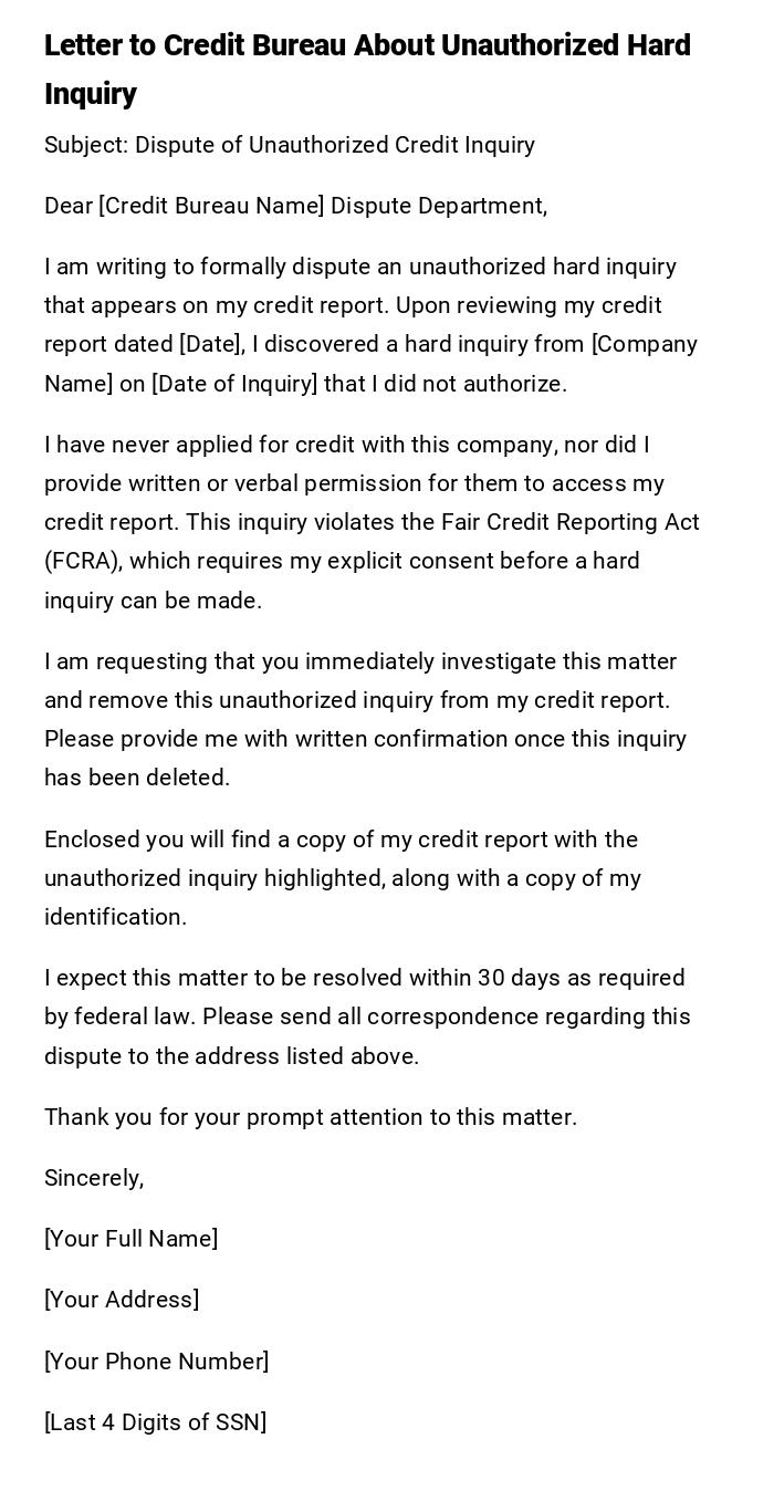 Letter to Credit Bureau About Unauthorized Hard Inquiry Letter to Credit Bureau About Unauthorized Hard Inquiry