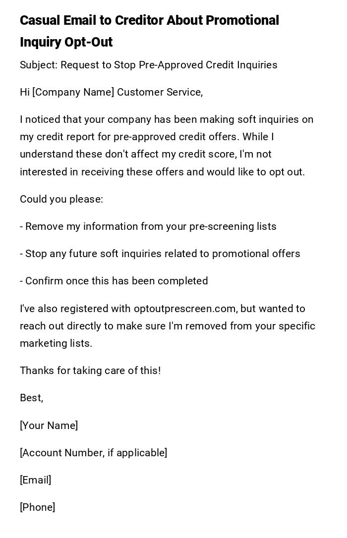 Casual Email to Creditor About Promotional Inquiry Opt-Out Casual Email to Creditor About Promotional Inquiry Opt-Out