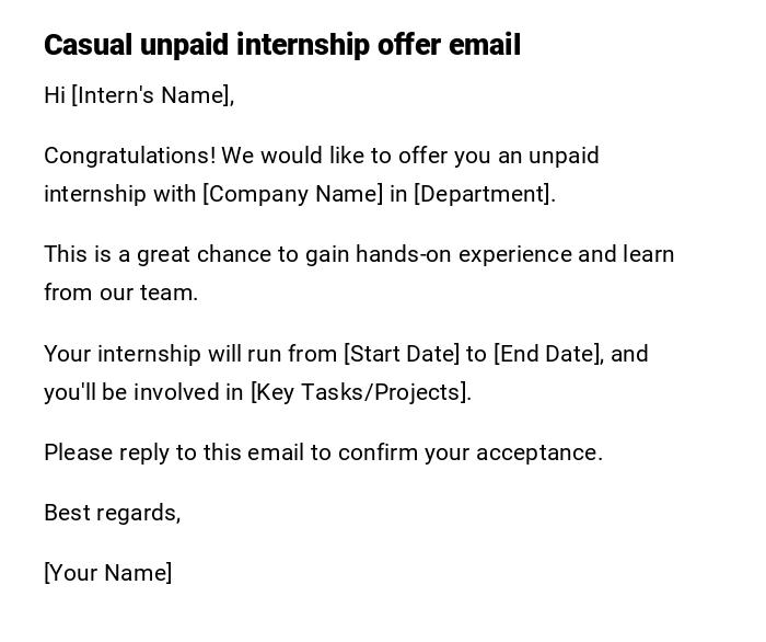 Casual unpaid internship offer email Casual unpaid internship offer email