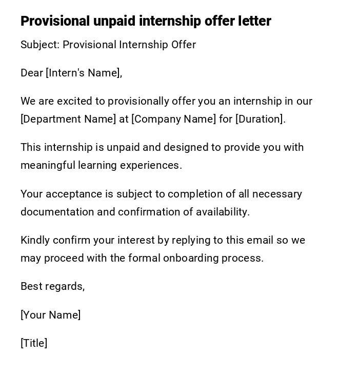 Provisional unpaid internship offer letter Provisional unpaid internship offer letter