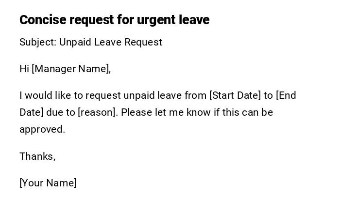 Concise request for urgent leave Concise request for urgent leave