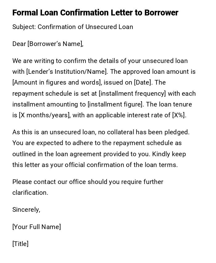 Formal Loan Confirmation Letter to Borrower Formal Loan Confirmation Letter to Borrower