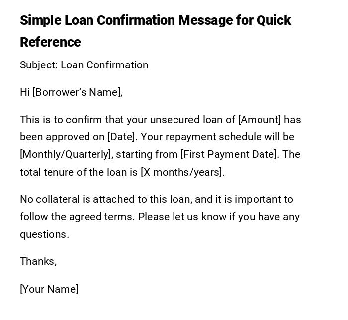 Simple Loan Confirmation Message for Quick Reference Simple Loan Confirmation Message for Quick Reference