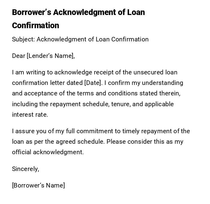 Borrower’s Acknowledgment of Loan Confirmation Borrower’s Acknowledgment of Loan Confirmation