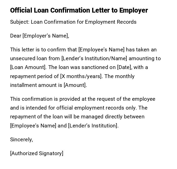 Official Loan Confirmation Letter to Employer Official Loan Confirmation Letter to Employer