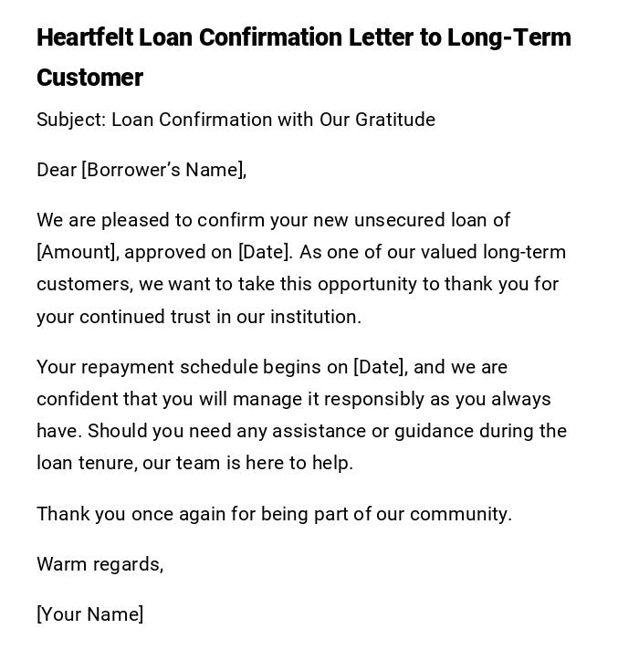 Heartfelt Loan Confirmation Letter to Long-Term Customer Heartfelt Loan Confirmation Letter to Long-Term Customer