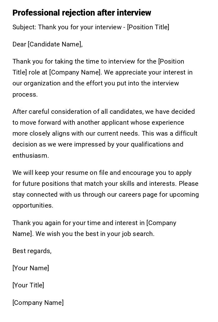 Professional rejection after interview Professional rejection after interview