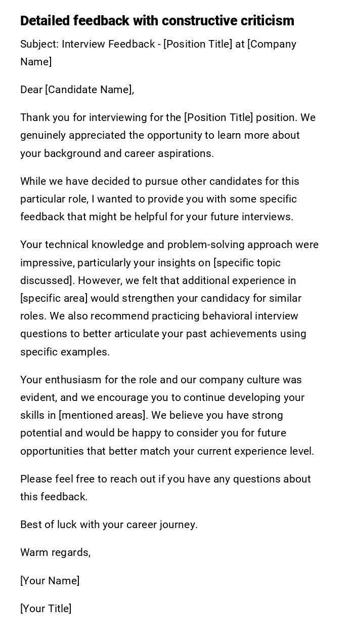 Detailed feedback with constructive criticism Detailed feedback with constructive criticism