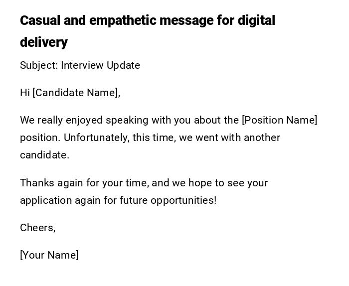 Casual and empathetic message for digital delivery Casual and empathetic message for digital delivery