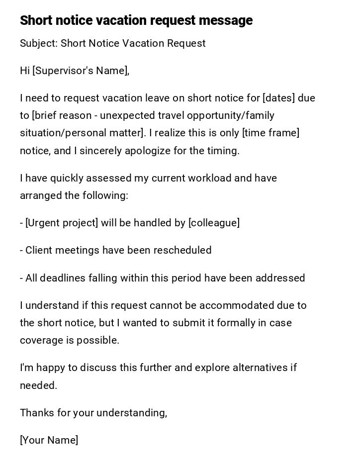 Short notice vacation request message Short notice vacation request message