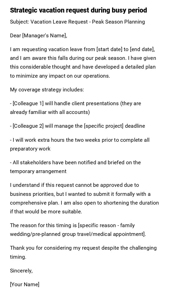 Strategic vacation request during busy period Strategic vacation request during busy period