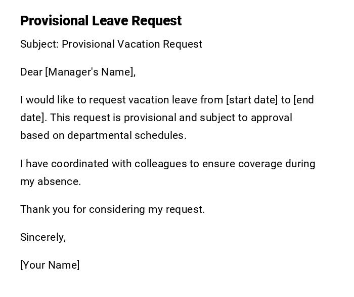 Provisional Leave Request Provisional Leave Request
