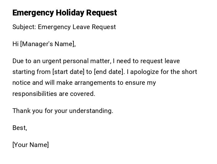 Emergency Holiday Request Emergency Holiday Request