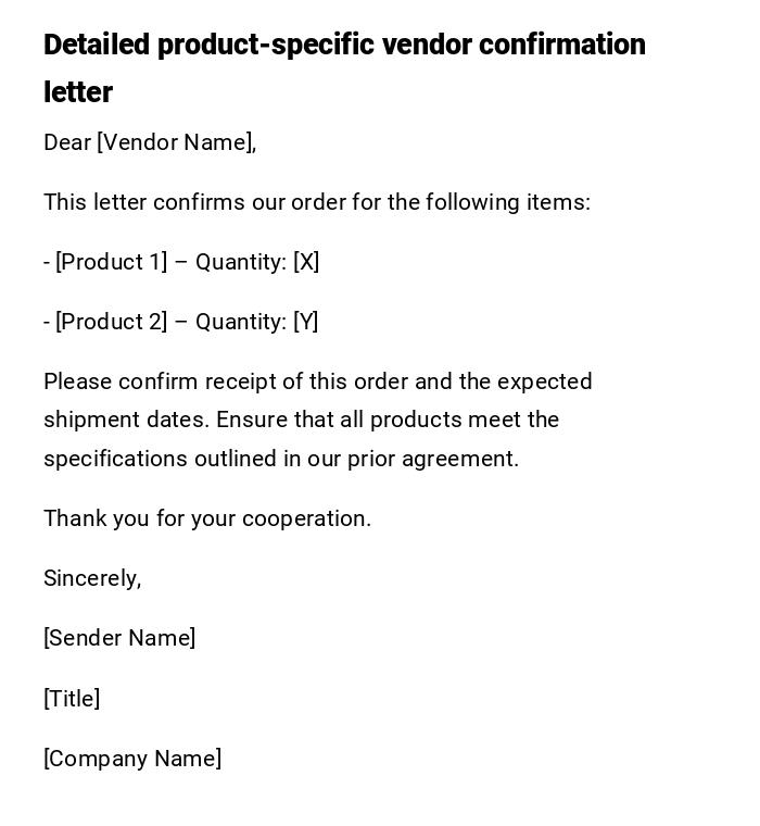 Detailed product-specific vendor confirmation letter
