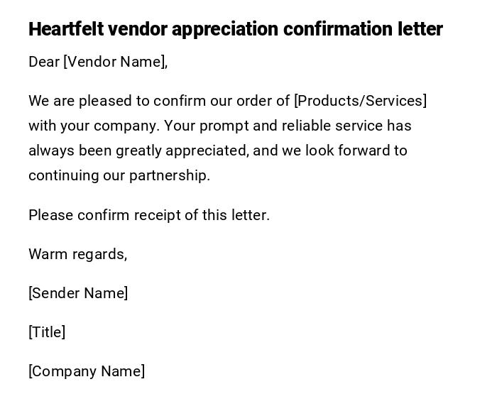 Heartfelt vendor appreciation confirmation letter