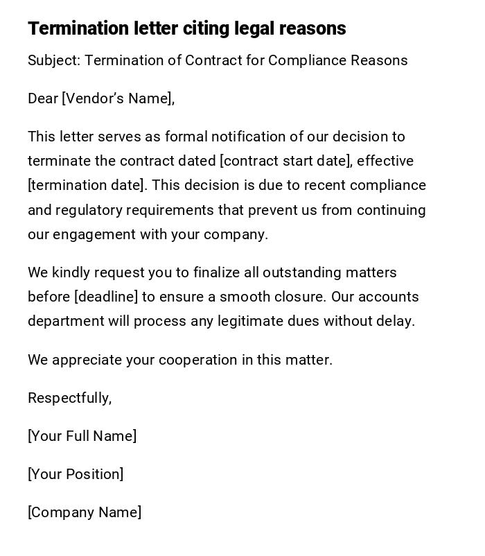 Termination letter citing legal reasons Termination letter citing legal reasons