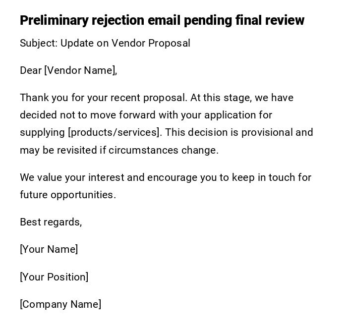 Preliminary rejection email pending final review Preliminary rejection email pending final review